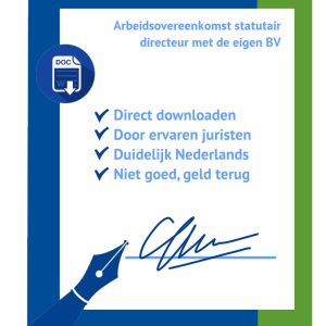 Arbeidsovereenkomst statutair directeur met de eigen BV